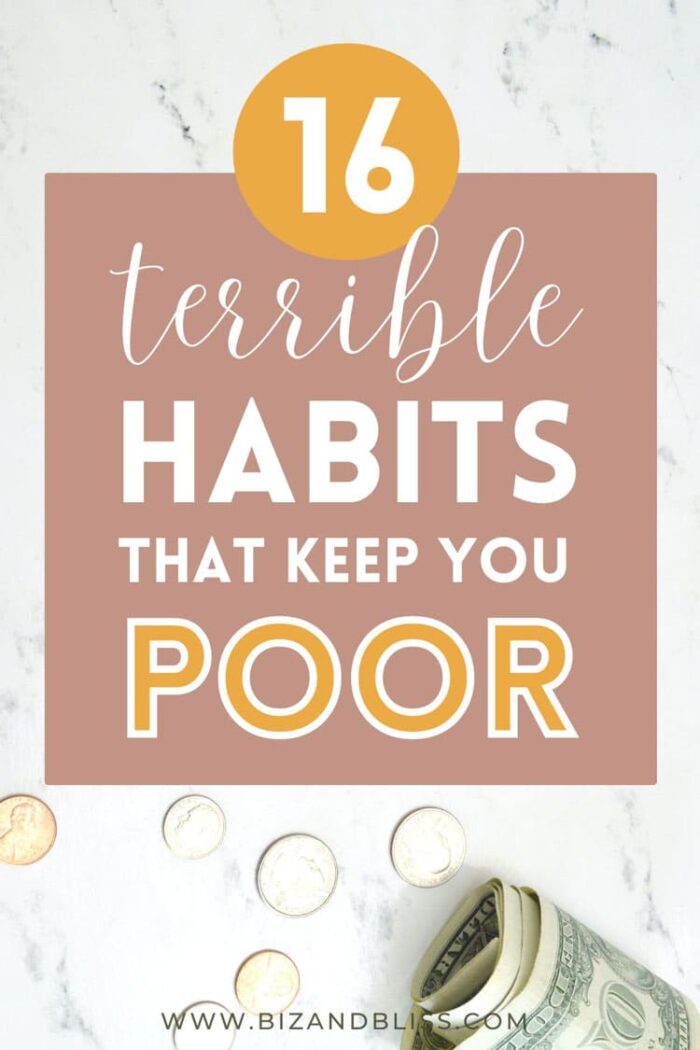 16 Habits Of Poor People And How To Break Them