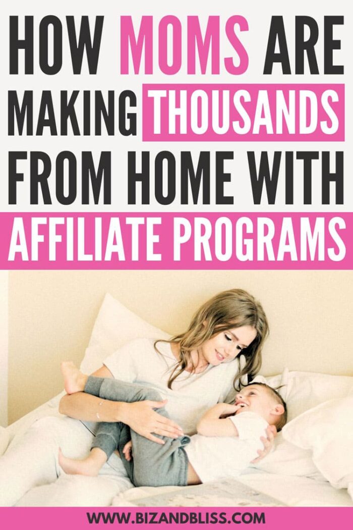 $20K/month??: The Best Affiliate Programs For Stay At Home Moms