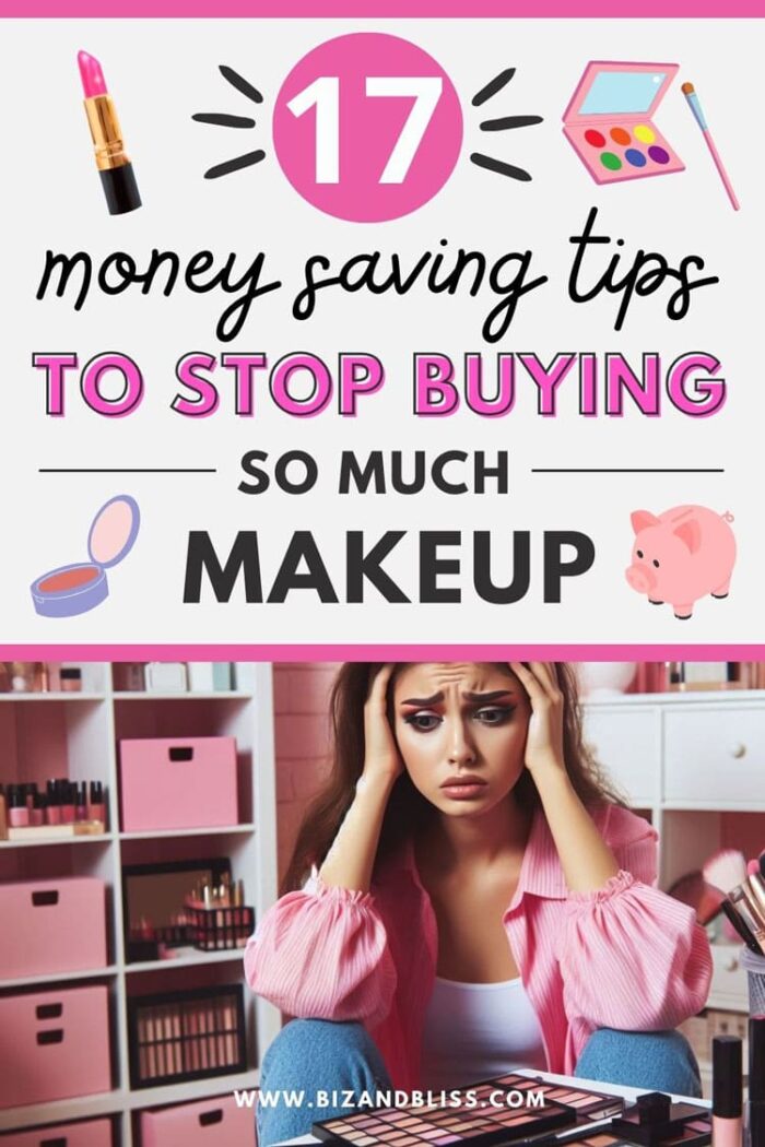 How To Stop Buying Makeup [17 Money-Saving Tips From An Ex-Makeup Addict]