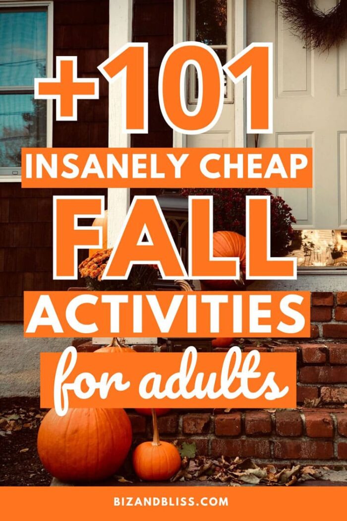 +101 Ridiculously Cheap Fall Activities For Adults [2024]